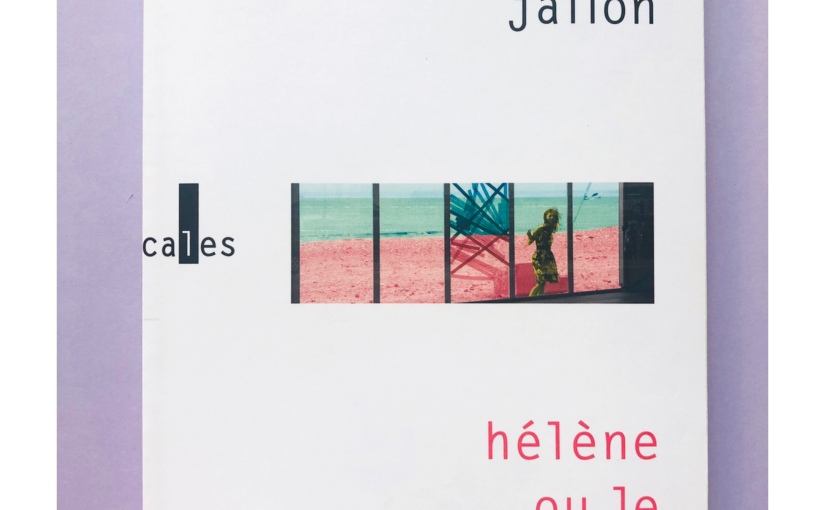 Hélène ou le soulèvement – Hughes Jallon